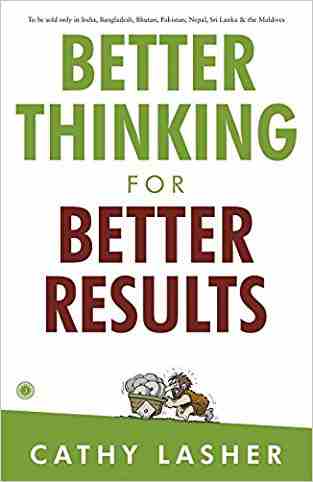 Better Thinking For Better Results
