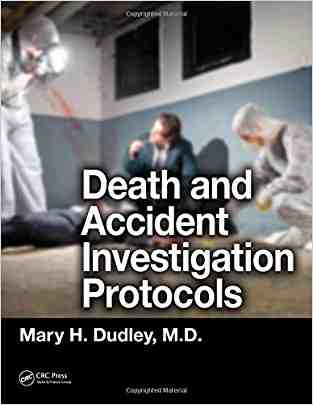 Death And Accident Investigation Protocols