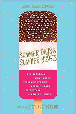 Summer Days And Summer Nights: Twelve Summer Romances