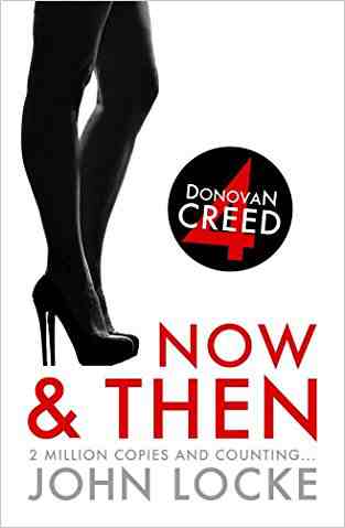 Now And Then (donovan Creed)