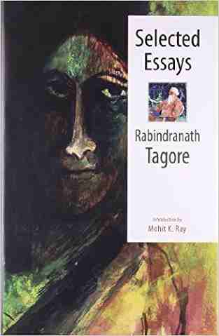 Selected Essays: Rabindranath Tagore