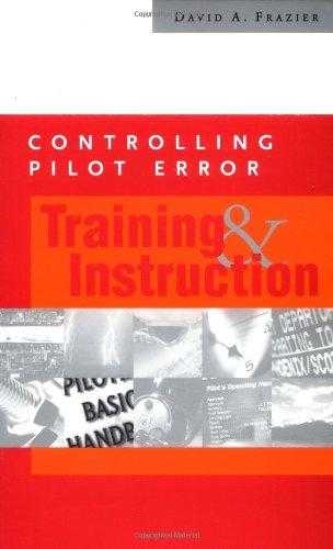 Controlling Pilot Error: Training And Instruction