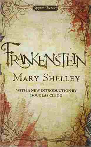 Frankenstein (signet Classics)