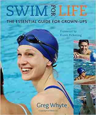 Swim For Life: Optimise Technique, Fitness and Enjoyment