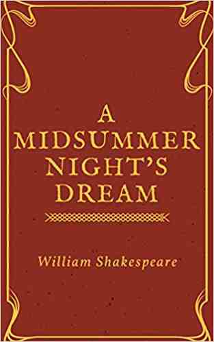 A Midsummer Nights Dream (annotated)