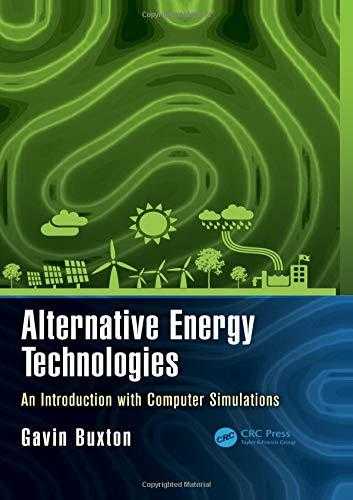 Alternative Energy Technologies: An Introduction With Computer Simulations
