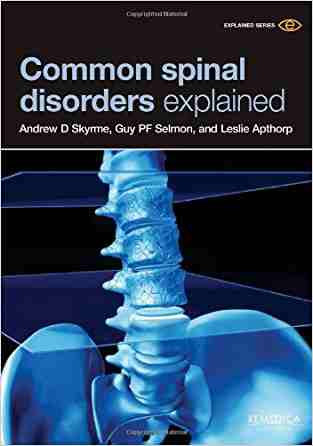 Common Spinal Disorders Explained (remedica Explained)