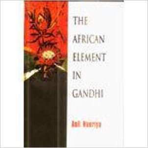The African Element In Gandhi