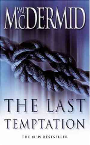 The Last Temptation (tony Hill And Carol Jordan, Book 3)