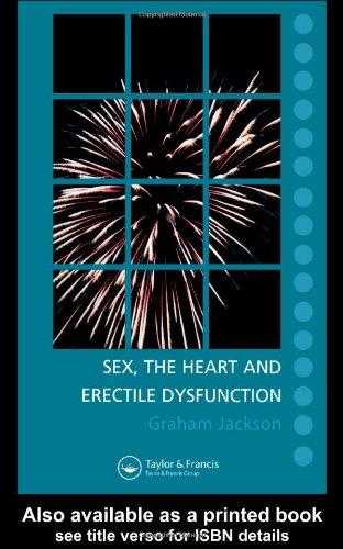 Sex, The Heart And Erectile Dysfunction: Pocketbook