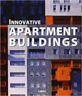 Innovative Apartment Buildings