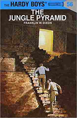 Hardy Boys 56: The Jungle Pyramid (the Hardy Boys)