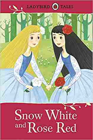 Ladybird Tales: Snow White And Rose Red
