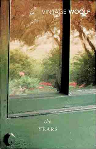 The Years (vintage Classics) (vintage Classics Woolf Series)