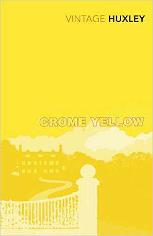 Crome Yellow (vintage Classics)