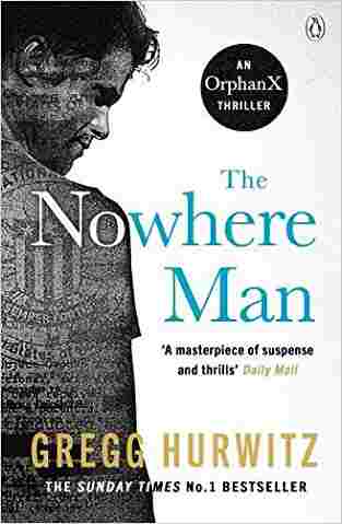 The Nowhere Man (An Orphan X Thriller)
