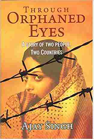 Through Orphaned Eyes: A Story Of Two People, Two Countries