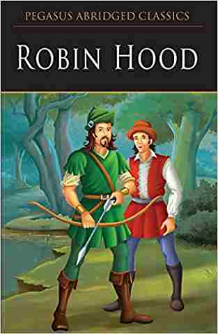 Robin Hood (pegasus Abridged Classics Seri)