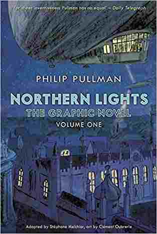 Northern Lights - The Graphic Novel Volume 1 (his Dark Materials)