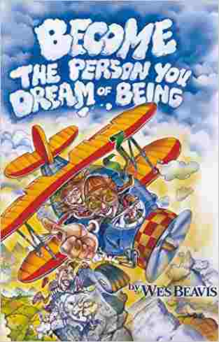 Become The Person You Dream Of Being