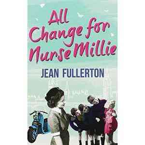 All Change For Nurse Millie