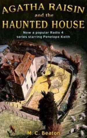 Agatha Raisin And The Haunted House