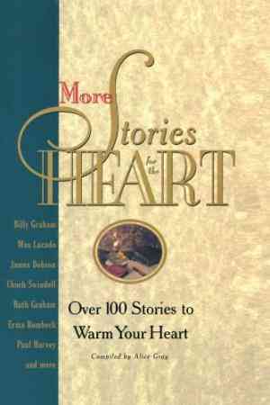 More Stories For The Heart: The Second Collection