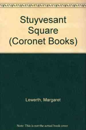 Stuyvesant Square (coronet Books)