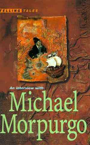 Interview With Michael Morpurgo (telling Tales)