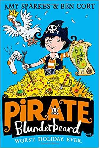 Pirate Blunderbeard: Worst. Holiday. Ever. (pirate Blunderbeard, Book 2)