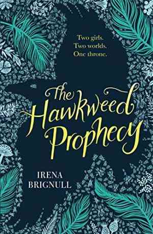 The Hawkweed Prophecy