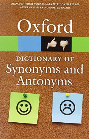The Oxford Dictionary of Synonyms and Antonyms