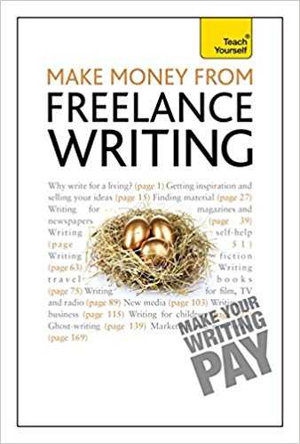 Make Money from Freelance Writing: A Teach Yourself Creativemake Money from Freelance Writing: A Teach Yourself Creative Writing Guide Writing Guide