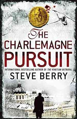 The Charlemagne Pursuit (cotton Malone, #4)