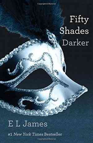 Fifty Shades Darker (fifty Shades, #2)