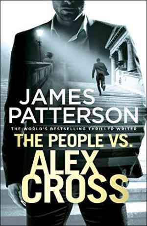 The People Vs. Alex Cross: (alex Cross 25)