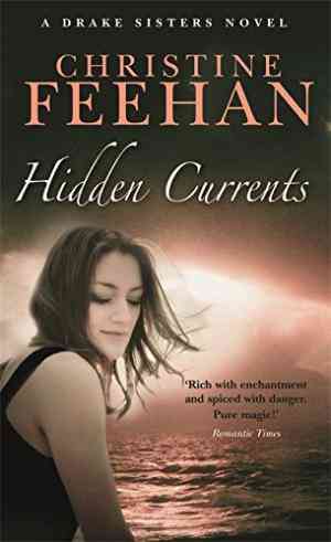 Hidden Currents (Drake Sisters, #7)