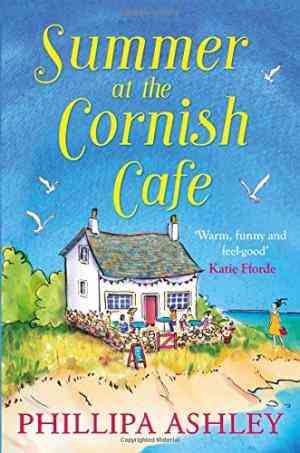 Summer At The Cornish Cafe (the Penwith Trilogy #1)