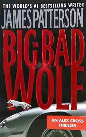 The Big Bad Wolf  (alex Cross, #9)