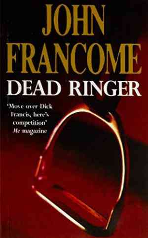 Dead Ringer: A Riveting Racing Thriller That Will Keep You Guessing
