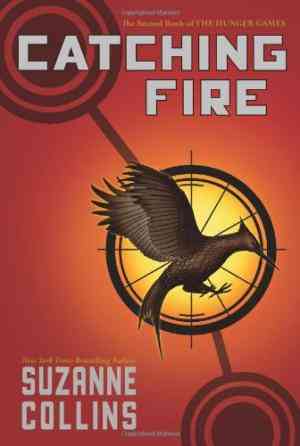 Catching Fire (the Hunger Games, #2)