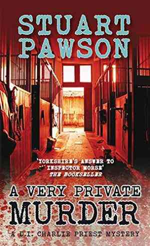 A Very Private Murder (charlie Priest, #13)