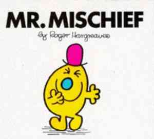 Mister Mischief