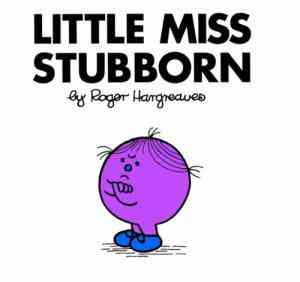 Little Miss Stubborn-story Book