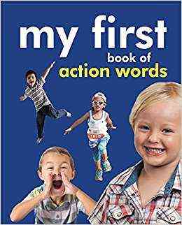 My First Book Of Action Words