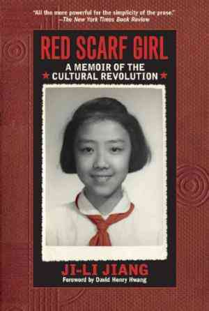 Red Scarf Girl: A Memoir Of The Cultural Revolution
