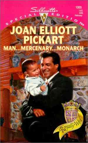 Man...mercenary...monarch (royally Wed, #5)