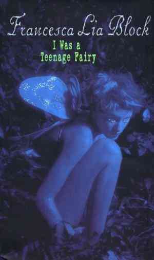 I Was A Teenage Fairy