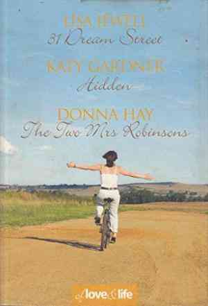 Of Love And Life: 31 Dream Street / Hidden / The Two Mrs Robinsons
