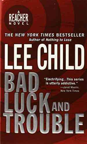 Bad Luck And Trouble (jack Reacher, #11)